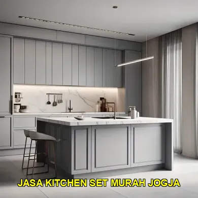 Keunggulan Jasa Kitchen Set Murah Jogja untuk Dapur Idaman